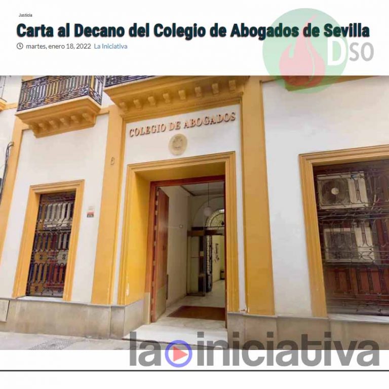Lee más sobre el artículo Carta al Decano del Colegio de Abogados de Sevilla