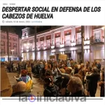 DESPERTAR SOCIAL EN DEFENSA DE LOS CABEZOS DE HUELVA